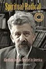 Edward K. Kaplan - Spiritual Radical