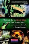 Thomas Newkirk - Holding on to Good Ideas in a Time of Bad Ones