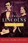Daniel Mark Epstein - The Lincolns