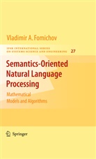 Vladimir A. Fomichov, Vladimir Fomichov a, Vladimir Fomichov A. - Semantics-Oriented Natural Language Processing