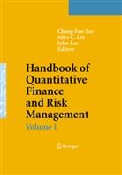Lee, Lee, Alice C. Lee, Cheng-Fe Lee, Cheng-Few Lee, John Lee - Handbook of Quantitative Finance and Risk Management, 3 Teile