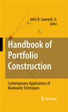 Joh B Guerard Jr, John B Guerard Jr, John Guerard, John B. Guerard, John Jr. Guerard, Jr. Guerard... - Handbook of Portfolio Construction