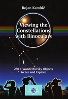 Bojan Kambic - Viewing the Constellations with Binoculars