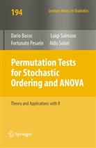 Dari Basso, Dario Basso, Fortunat Pesarin, Fortunato Pesarin, Luigi Salmaso, Luigi et Salmaso... - Permutation Tests for Stochastic Ordering and ANOVA