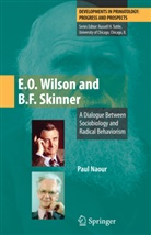Paul Naour - E.O. Wilson and B.F. Skinner