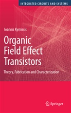Ioannis Kymissis - Organic Field Effect Transistors