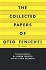 Otto Fenichel, Hanna Fenichel, David Rapaport - The Collected Papers of Otto Fenichel