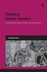 Alexandra Plows, Alexandra Plows, Alexandra (Bangor University Plows - Debating Human Genetics