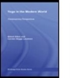 Mark (EDT)/ Byrne Singleton, Mark (St. John''''s College Singleton, Mark Byrne Singleton, SINGLETON MARK BYRNE JEAN, Jean Byrne, Byrne Jean... - Yoga in the Modern World