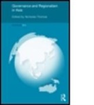 Thomas Nicholas, Nicholas Thomas, Nicholas (City University of Hong Kong Thomas, Nicholas (University of Hong Kong Universi Thomas, Nicholas (University of Hong Kong) Thomas, Thomas Nicholas... - Governance and Regionalism in Asia