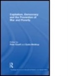 Peter (Dresden University of Technology Graeff, Peter Mehlkop Graeff, Graeff Peter, GRAEFF PETER MEHLKOP GUIDO, Peter Graeff, Peter (Dresden University of Technology Graeff... - Capitalism, Democracy and the Prevention of War and Poverty