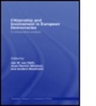 Jan W. Van Deth, Jan W. Van Montero Deth, DETH JAN W VAN MONTERO JOSE RAM, Jan W. van Deth, Jan W. van Deth, Jan W. Ramon Montero Van Deth... - Citizenship and Involvement in European Democracies