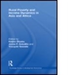 Keijiro (Foundation for Advanced Studies o Otsuka, Keijiro Estudillo Otsuka, Otsuka Keijiro, OTSUKA KEIJIRO ESTUDILLO JONNA P, Jonna P. Estudillo, Estudillo Jonna P.... - Rural Poverty and Income Dynamics in Asia and Africa