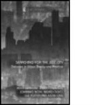 Peter Marcuse, Peter (Columbia University Marcuse, Peter Connolly Marcuse, Marcuse Peter, MARCUSE PETER CONNOLLY JAMES NOV, James Connolly... - Searching for the Just City