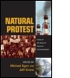Michael Egan, Michael (Mcmaster University Egan, Michael Crane Egan, Egan J. Michael, Jeff Crane, Jeff (San Houston State University Crane... - Natural Protest