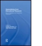 Kadriye (University of British Columbia Ercikan, Kadriye Roth Ercikan, Ercikan Kadriye, ERCIKAN KADRIYE ROTH WOLF MICHAEL, Kadriye Ercikan, Wolff-Michael Roth... - Generalizing From Educational Research