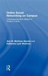 Ana M. Aleman, Ana M. Martinez Aleman, Ana M. Martinez Wartman Aleman, M. Aleman Ana, Ana M. Martinez Aleman, Ana M. Martinez-Aleman... - Online Social Networking on Campus