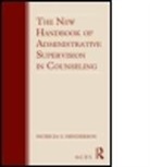 Patricia Henderson, Patricia G Henderson, Patricia G. Henderson, Henderson Patri, Henderson Patricia G. - New Handbook of Administrative Supervisi