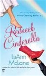 Luann Mclane - Redneck Cinderella