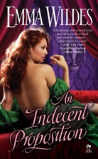 Emma Wildes - An Indecent Proposition