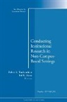 Ir, Ir (Institutional Research), Toutkoushian, Robert K. (EDT)/ Massa Toutkoushian, Robert K. Massa Toutkoushian, Tod R. Massa... - Conducting Institutional Research in Non-Campus-Based Settings