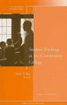 Trudy H. Bers, Cc (Community Colleges), Not Available (NA), Bers, Trudy H. Bers - Student Tracking in the Community College
