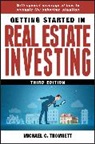 Thomsett, MC Thomsett, Michael C Thomsett, Michael C. Thomsett, Thomsett Michael C. - Getting Started in Real Estate Investing