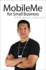 Brad Miser - Mobileme for Small Business Portable Genius