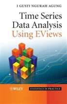 Agung, I Gusti Ngurah Agung, I. G. N. Agung, I. Gusti Ngurah Agung - Time Series Data Analysis Using Eviews