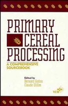 B. Godon, Bernard Godon, C. Willm, Claude Willm - Primary Cereal Processing
