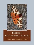 Paul A. Opler, Opler Paul A., Jerry A. Powell, Jerry A. Opler Powell, Jerry A./ Opler Powell, Powell Jerry A. - Moths of Western North America