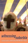 Eileen Luhr, Luhr Eileen, Eileen Luhr - Witnessing Suburbia