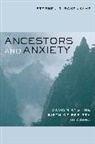 Stephen R. Bokenkamp, Bokenkamp Stephen R. - Ancestors and Anxiety