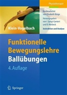 Susanne Klein-Vogelbach, Irene Spirgi-Gantert, Barbara Werbeck - Funktionelle Bewegungslehre, Ballübungen