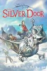 Holly Lisle - The Silver Door