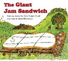 Janet Burroway, Burroway Janet Burroway, Lord John Vernon Lord, John Vernon Lord, John Vernon Lord - The Giant Jam Sandwich Board Book Board Book