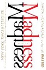 Marya Hornbacher, Hornbacher Marya Hornbacher - Madness