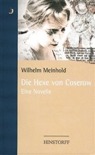 Wilhelm Meinhold, Winfrie Freund, Winfried Freund - Die Hexe von Coserow