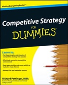 R Pettinger, Richard Pettinger, Pettinger Richard - Competitive Strategy for Dummies
