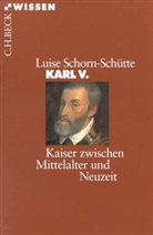 Schorn-Schütte, Luise Schorn-Schütte - Karl V.