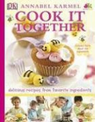 Annabel Karmel, Karmel Annabel - Cook It Together
