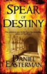 Daniel Easterman - Spear of Destiny