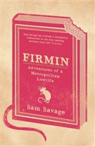 Sam Savage, Savage Sam - Firmin