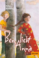 Peter Härtling, Muggenthaler, Eva Muggenthaler, Eva Muggenthaler, Eva Muggenthaler - Ben liebt Anna