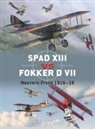 Harry Dempsey, Jon Guttman, Guttman Jon, Jim Laurier, Jim Postlethwaite Laurier, Mark Postlethwaite... - SPAD XIII vs Fokker D VII