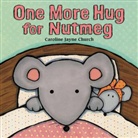 Caroline Church, Caroline J. Church, Caroline Jayne Church - One More Hug