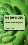 Laurence Carlin - The Empiricists: A Guide for the Perplexed