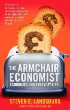 Steven E. Landsberg, Steven Landsburg, Steven E Landsburg - The Armchair Economist