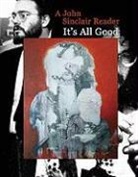 John Sinclair, John Sinclair - It''s All Good
