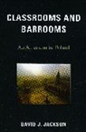 David Jackson, David J. Jackson, Jackson David J. - Classrooms and Barrooms
